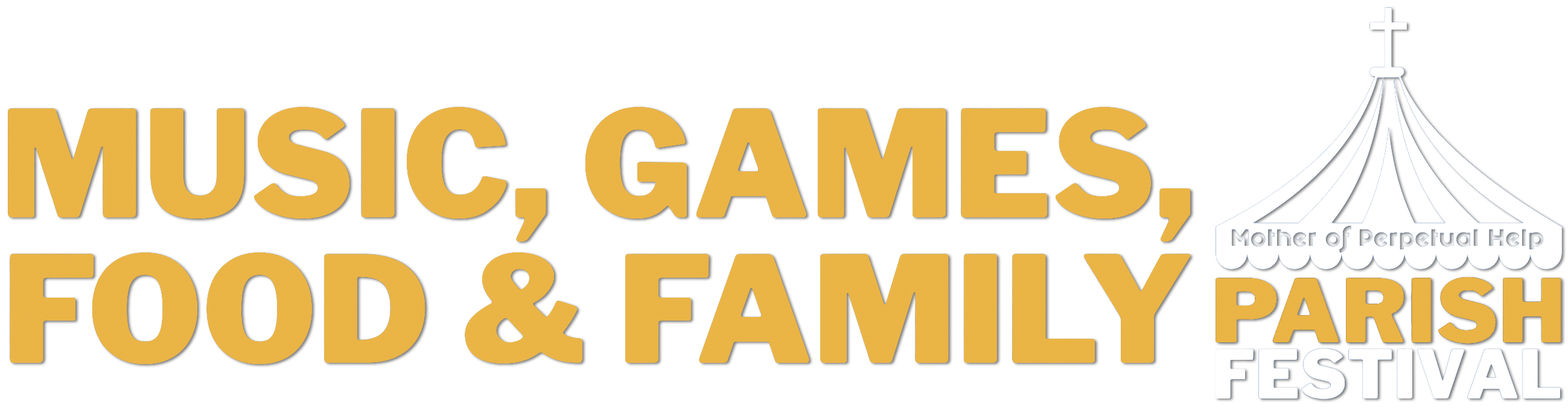 Music Games Food & Family - Mother of Perpetual Help Parish Festival